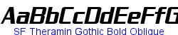 SF Theramin Gothic Bold Oblique - Bold weight  137K (2005-02-07)